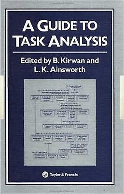 A GUIDE TO TASK ANALYSIS